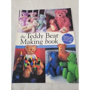 The Teddy Bear Making Book Brian Donna Gibbs Patterns Crafts DIY Soft Toys 2003
